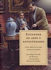 Entender de arte y antigüedades: guía práctica del coleccionista