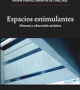 Espacios estimulantes. Museos y educación artística