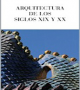 Arquitectura de los siglos XIX y XX
