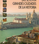 Las setenta grandes ciudades de la historia