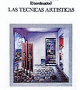 Las técnicas artísticas