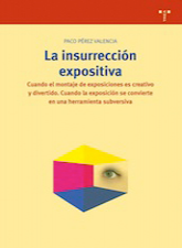 La insurrección expositiva