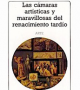 Las cmaras artsticas y maravillosas del renacimiento tardo: una contribucin a la historia del coleccionismo